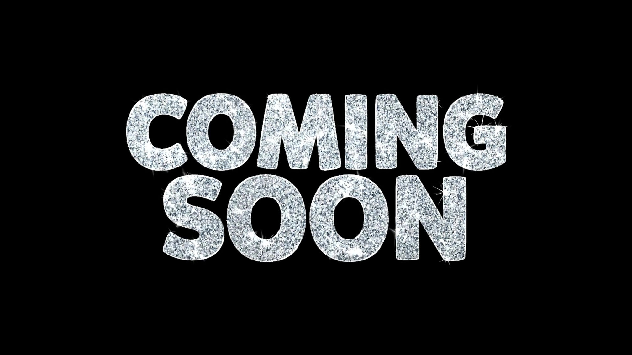 Coming Soon